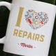 I love repairs - personalisierte Tasse
