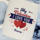 My Valentine - personalisierte Tasse
