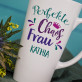 Perfekte Chaosfrau - personalisierte Tasse